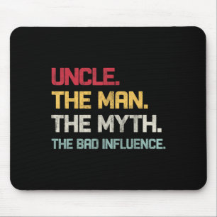Vintage Uncle The Man The Myth The Bad Influence R Mouse Mat