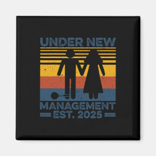 Vintage Under New Management Est 2025 Wedding Groo Magnet