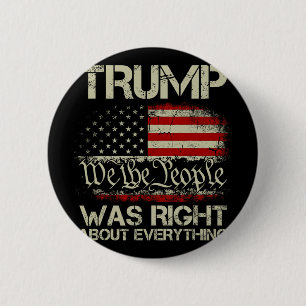 Vintage Usa American Flag Trump Was Right About Ev 6 Cm Round Badge