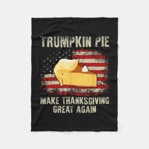 Vintage Usa Flag Trumpkin Pie Make Thanksgiving Gr Fleece Blanket