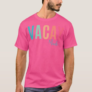 Vintage Vacay Mode For Camping Family Vacations In T-Shirt