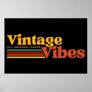 VINTAGE VIBES ALL ORIGINAL PARTS POSTER