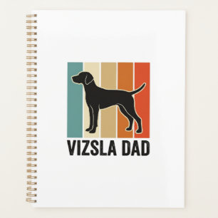 Vintage Vizsla Dad Dog Lover Shirt Design_1 Planner