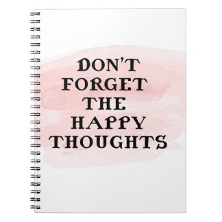 Vintage Watercolor Don't Forget the Happy Thoughts Notebook