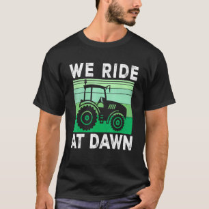 Vintage We Ride At Dawn Lawn Mower Lawn Mowing Dad T-Shirt