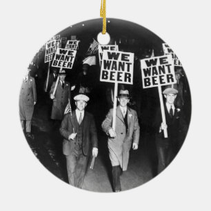 Vintage We Want Beer Prohibition Protest Ceramic Tree Decoration