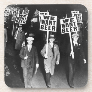 Vintage We Want Beer Prohibition Protest Coaster
