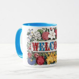 Vintage WELCOME Flowers Housewarming Party  Mug