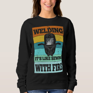 Vintage  Welder With Sayings For Men Women Welding Sweatshirt