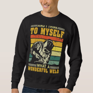 Vintage Welding For Men Dad Blacksmith Worker Sweatshirt