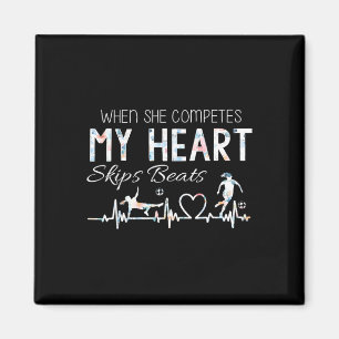 Vintage When She Competes My Heart Skips Beats Mot Magnet
