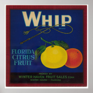 Vintage Whip Citrus Fruit Label Poster