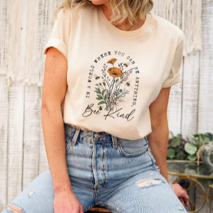 Vintage Wild Flowers Poppy Be Kind Unisex T-Shirt