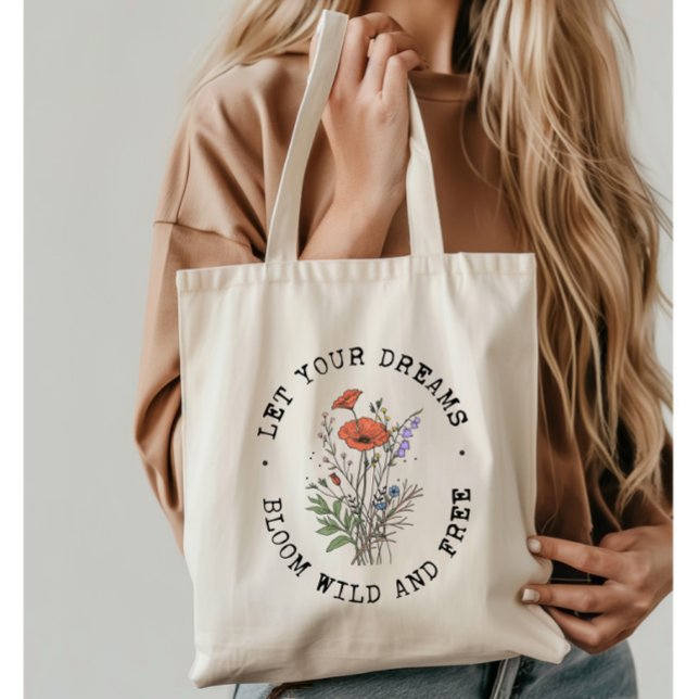 Vintage Wildflowers Inspirational Floral Quote  Tote Bag (Creator Uploaded)
