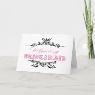 Vintage Will you be my Bridesmaid card
