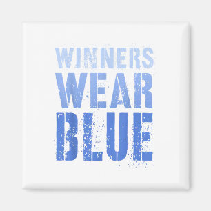 Vintage Winners Wear Blue Go Team War Game Competi Magnet