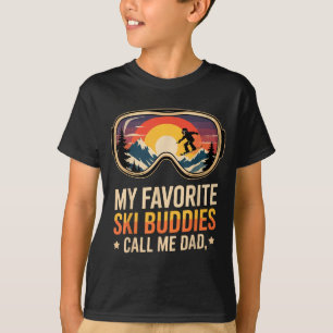 Vintage winter dad saying favourite ski buddies T-Shirt