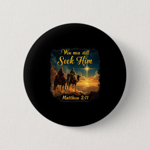 Vintage Wise Men Still Seek Him Jesus 3 Kings Chri 6 Cm Round Badge