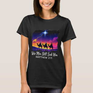 Vintage Wise Men Still Seek Him Jesus Faith 3 King T-Shirt