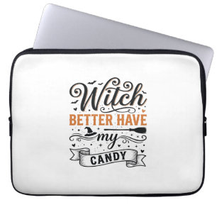 Vintage Witch Better Have My Candy Halloween Desig Laptop Sleeve