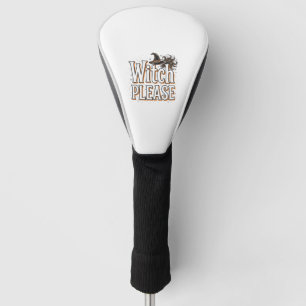 Vintage Witch Please Halloween Vector Design_1 Golf Head Cover