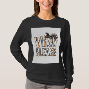 Vintage Witch Please Halloween Vector Design_1 T-Shirt