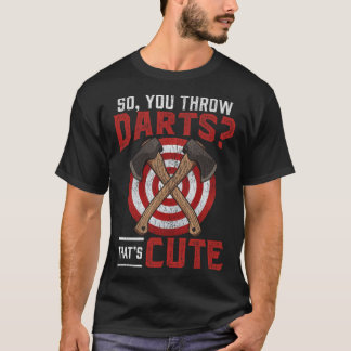 Vintage Woodworker Darts Ae Throwing custom birthd T-Shirt