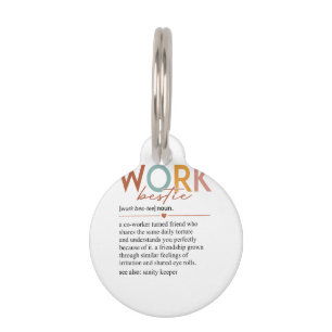 Vintage Work Bestie Definition Teachers Nurses Bos Pet Tag