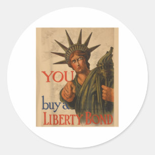 Vintage Ww1 Propaganda Poster Liberty Bond Usa Wor Classic Round Sticker