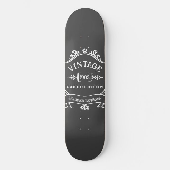 Vintage Year Aged to Perfection Birthday Year Skateboard (Front)