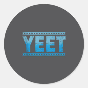 Vintage Yeet Apparel Funny Saying Men Women Kids T Classic Round Sticker