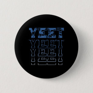 Vintage Yeet Funny Saying Meme For Men Women Boys 6 Cm Round Badge