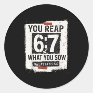 Vintage You Reap What You Sow Galatians 6 7 Christ Classic Round Sticker