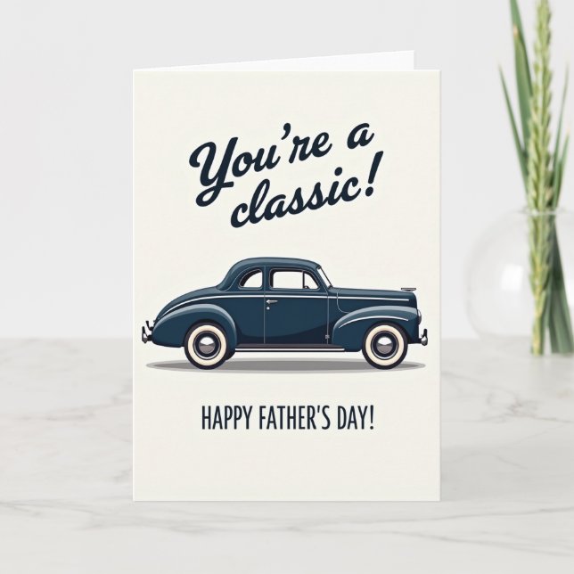 Vintage Youre A Classic Card (Front)