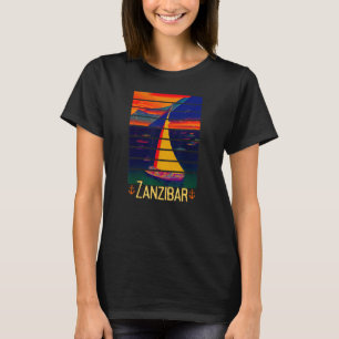 Vintage Zanzibar Tanzania Africa Sunset Sailing T-Shirt
