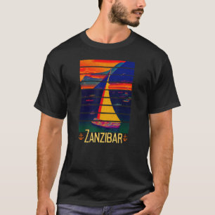 Vintage Zanzibar Tanzania Africa Sunset Sailing T-Shirt