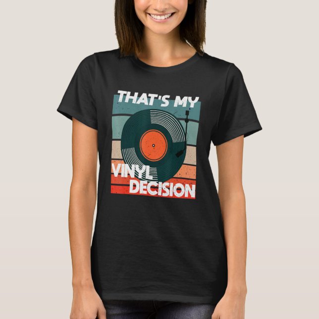 Vinyl Collecting I Retro Record Wax Collection T-Shirt (Front)