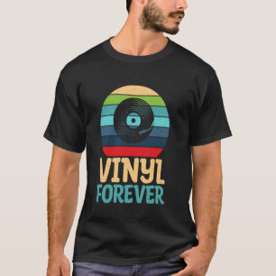 Vinyl Forever Vinyl Records T-Shirt