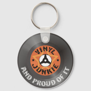 Vinyl Junkie - And Proud of It Key Ring