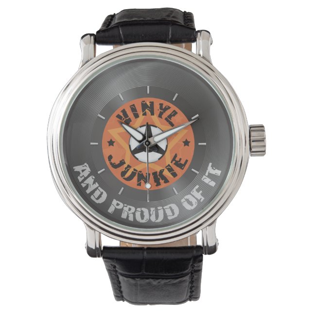 Vinyl Junkie - And Proud of It Watch (Front)
