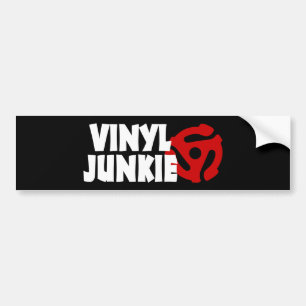 Vinyl Junkie Bumper Sticker