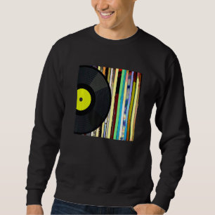 Vinyl Record Collecting Vinyl Album Collection Sweatshirt