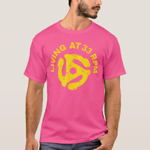 Vinyl Record Music Vintage 33 RPM Record Adapter R T-Shirt