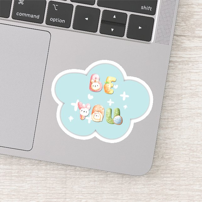 Vinyl Sticker - Be You (Detail)