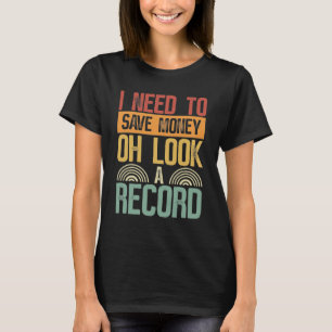 Vinyl Vintage Record Collector Vinyl Records T-Shirt