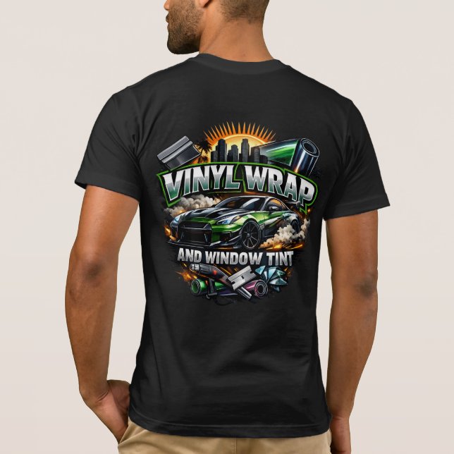 Vinyl Wrap and Window Tint Custom Graphic T-Shirt (Back)