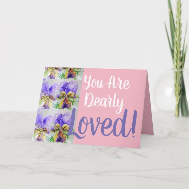 Viola Purple flowers You are Dearly Loved Card (Front)