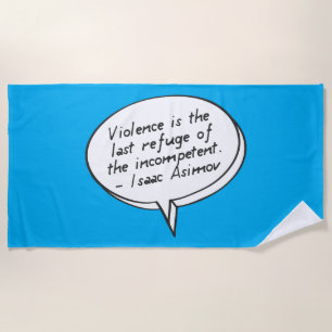 Violence Beach Towel