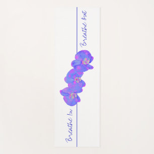 Violet blue orchids - breathe in . Breathe out Yoga Mat