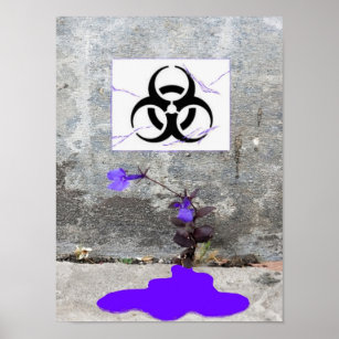 Violet is a toxic biohazard poster
